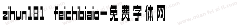 zihun181 feichibiaio字体转换